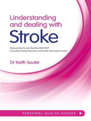cover image of Understanding and Dealing with Stroke